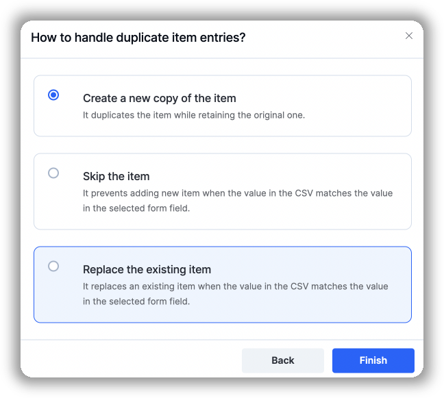 Duplicate handling step showing the options to create a copy, skip, or replace items