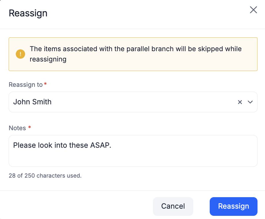Reassign action selected for one or more items