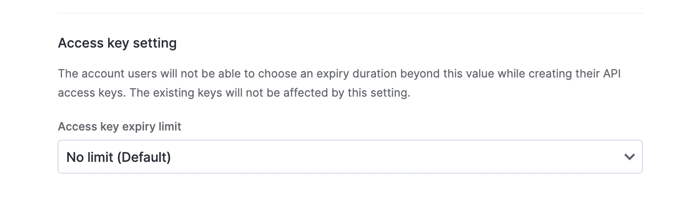 Access key setting dropdown with expiry limit options